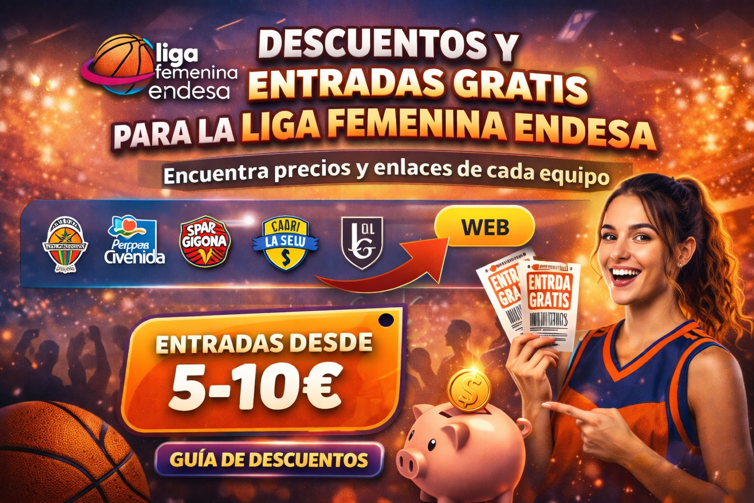 Entradas Liga Femenina Endesa: Gratis y Descuentos 2026