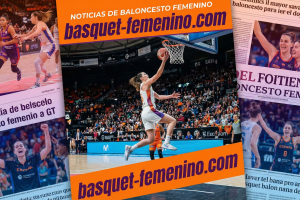 Noticias de Baloncesto Femenino: actualidad semanal, cantera, selecciones y competiciones